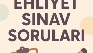 31 Ağustos 2025 Ehliyet Sınav Soruları