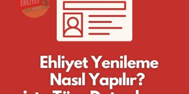 ehliyet yenileme gerekli evraklar