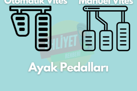 Otomatik Vites ve Manuel Vites Pedalları