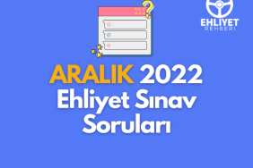 ehliyet-aralik-2022-cikmis-sorular