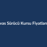 Sivas-Surucu-Kursu-Fiyatlari-2026